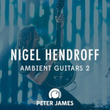 Nigel Hendroff Ambient Guitars 2 Peter James