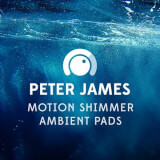 Motion Shimmer Ambient Pads Peter James