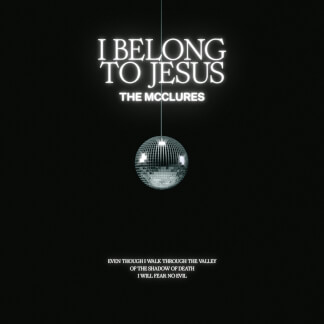 I Belong to Jesus (Studio Version)
